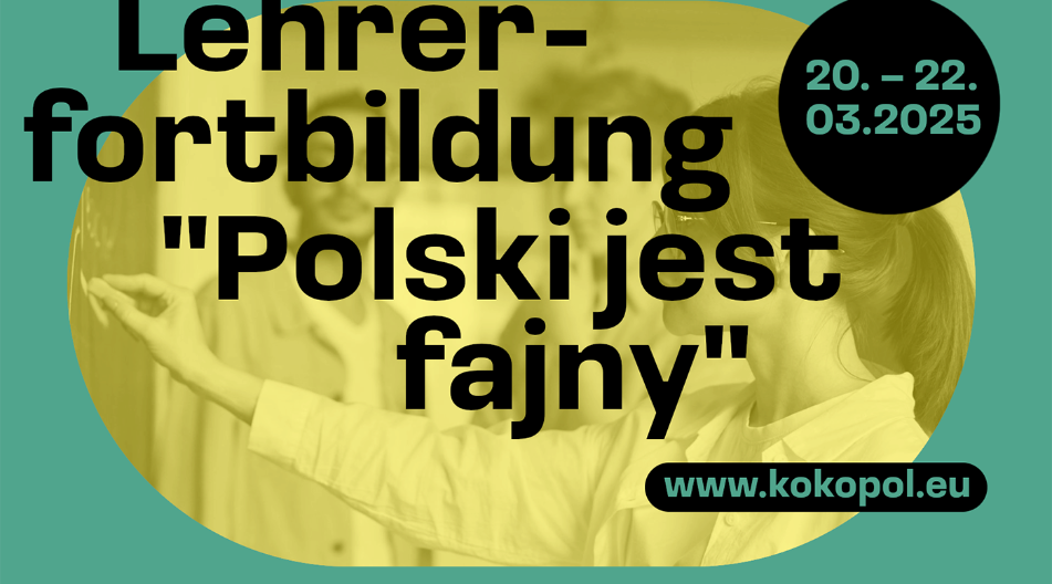 Das Plakat der Lehrerfortbildung „Polski jest fajny“