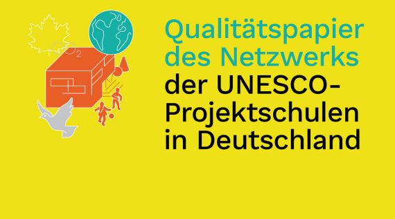 Titelblatt der Publikation Qualitätspapier des Netzwerks der UNESCO-Projektschulen in Deutschland